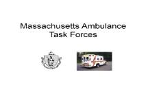Massachusetts Ambulance Task Forces PowerPoint Presentation