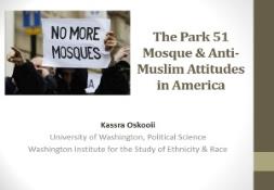The Park 51 Mosque Anti-Muslim Attitudes in America PowerPoint Presentation
