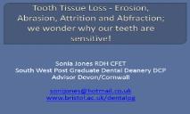 Erosion Abrasion Attrition and Abfrcation PowerPoint Presentation