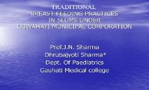 Breast feeding practices in slums under guwahati PowerPoint Presentation