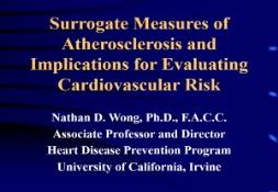 Surrogate Measures of Atherosclerosis and Implication PowerPoint Presentation