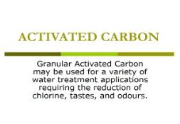 ACTIVATED CARBON PowerPoint Presentation