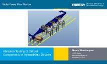 Abrasion Testing of Critical Components of Hydrokinetic Devices PowerPoint Presentation