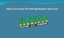 Ideal Services Plumbing Repair Services PowerPoint Presentation