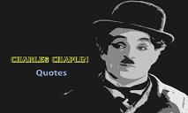 Charlie Chaplin Quotes PowerPoint Presentation