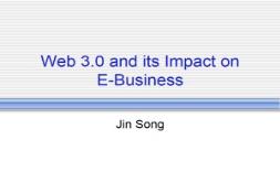 Web 30 and its Impact on E-Business PowerPoint Presentation