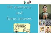 HR Questions and Funny Answers Powerpoint Presentation