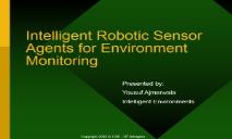 Intelligent Robotic Sensor Agents for Environment Monitoring PowerPoint Presentation