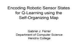 Encoding Robotic Sensor States for Q-Learning PowerPoint Presentation