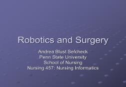 Robotics and Surgery PowerPoint Presentation