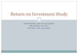 Return on Investment Study PowerPoint Presentation