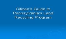 Citizens Guide to Pennsylvania Land Recycling Program PowerPoint Presentation