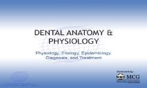 About Dental Anatomy and Physiology PowerPoint Presentation