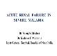 ACUTE RENAL FAILURE IN SEVERE MALARIA Powerpoint Presentation
