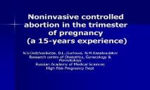 Noninvasive controlled abortion in the trimester of pregnancy PowerPoint Presentation