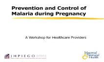 Malaria in Pregnancy-Malaria Foundation International PowerPoint Presentation