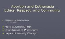 Abortion and Euthanasia Ethics Respect PowerPoint Presentation