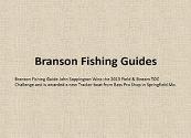 Branson Fishing Guides Powerpoint Presentation