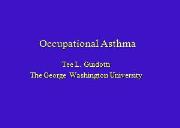 Occupational Asthma Powerpoint Presentation