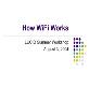 How WiFi Works Powerpoint Presentation