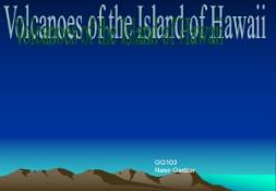 Volcanoes of Hawaii PPT PowerPoint Presentation