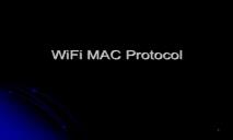 WiFi MAC Protocol PowerPoint Presentation