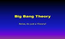 Big Bang Theory A Science Project PowerPoint Presentation