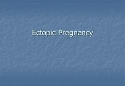 Ectopic Pregnancy (Family Medicine Residency Program) PowerPoint Presentation