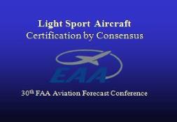 Light Sport Aircraft-Certification by Consensus PowerPoint Presentation
