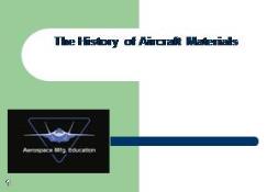 The History of Aircraft Materials PowerPoint Presentation