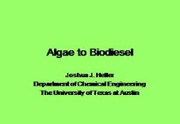 Algae to Biodiesel PowerPoint Presentation