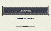 Baseball PowerPoint Presentation
