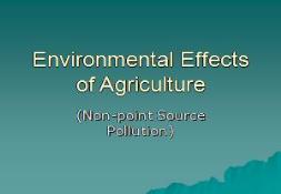 Environmental Effects of Agriculture  PowerPoint Presentation