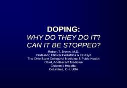 ABOUT DOPING WHY DO THEY DO IT PowerPoint Presentation