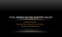 Coal mining in the Hunter Valley PowerPoint Presentation