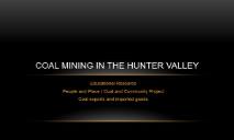 Coal mining in the Hunter Valley PowerPoint Presentation