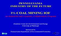 COAL MINING PENNSYLVANIA INDUSTRY OF THE FUTURE PowerPoint Presentation