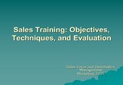 Sales Training Objectives, Techniques and Evaluation PowerPoint Presentation
