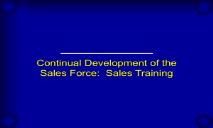 Continual Development of the Sales Force Sales Training PowerPoint Presentation