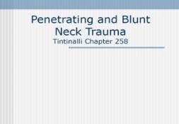 Penetrating and Blunt Neck Trauma Tintinalli Chapter 258 PowerPoint Presentation