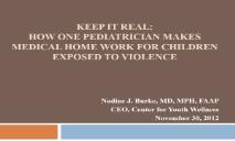Keep It Real How One Pediatrician Makes Medical Home Work PowerPoint Presentation