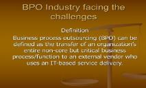 BPO Industry facing the challenges PowerPoint Presentation