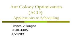 A Ant Colony Optimization (ACO) PowerPoint Presentation