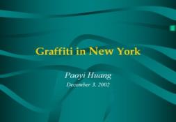 Graffiti in New York PowerPoint Presentation