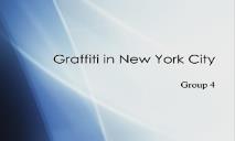 Graffiti in New York City PowerPoint Presentation