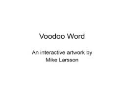 Voodoo Word Thomas Edwards Technological Art PowerPoint Presentation
