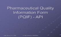 Pharmaceutical Quality Information Form PQIF API PowerPoint Presentation