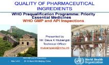 Priority Essential Medicines WHO GMP and API Inspections PowerPoint Presentation