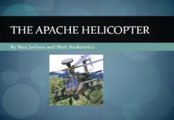 The Apache Helicopter Birmingham Public Schools PowerPoint Presentation
