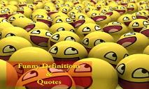 Funny Definitions And Quotes PowerPoint Presentation